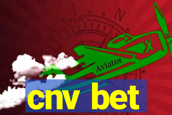 cnv bet